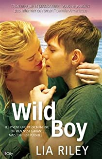 Wild Boy par Lia Riley