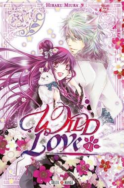 Wild Love, tome 1 par Hiraku Miura