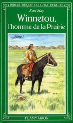 Winnetou, l'homme de la prairie par Karl May