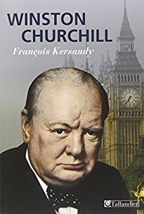 Winston Churchill : Le pouvoir de l'imagination par Franois Kersaudy