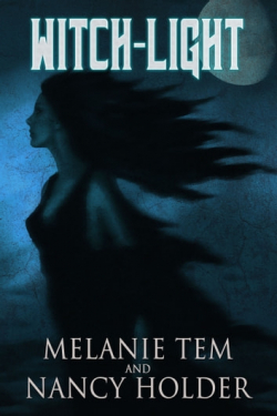 Witch-Light par Melanie Tem