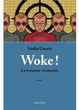 Woke : Le rveil des identits par Nadia Geerts