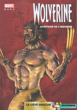 Wolverine : Le retour de l'indigne par Greg Rucka