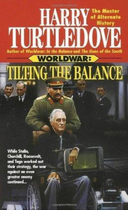 World War, tome 2 : Tilting the Balance par Harry Turtledove
