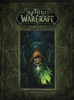 World of Warcraft : Chroniques volume 2 par Chris Metzen