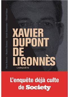 Xavier Dupont de Ligonns : L'enqute par Pierre Boisson