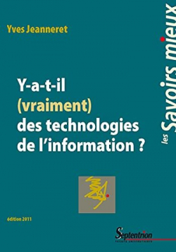 Y a-t-il (vraiment) des technologies de l'information ? par Yves Jeanneret
