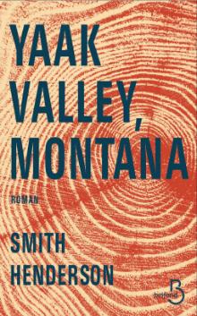 Yaak Valley, Montana par Smith Henderson