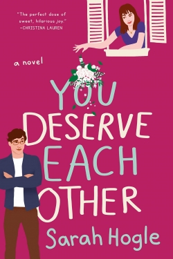 You Deserve Each Other par Sarah Hogle