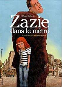 Zazie dans le mtro (BD) par Clment Oubrerie