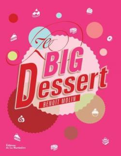 Ze big dessert par Benot Molin