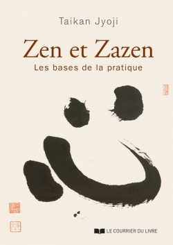 Zen et Zazen par Takan Jyoji