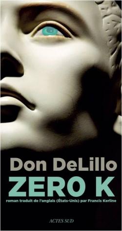 Zro K par Don DeLillo