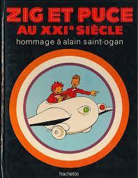 Zig et puce au XXIe Sicle : Hommage  Alain Saint-Ogan par Henri Filippini