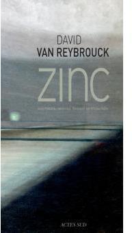 Zinc par David Van Reybrouck