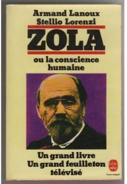 Zola ou la conscience humaine par Armand Lanoux