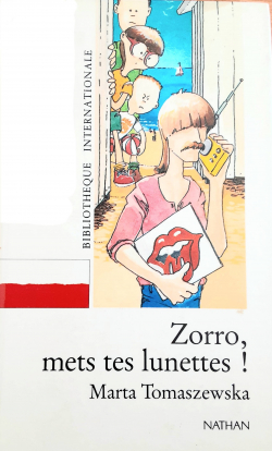Zorro, mets tes lunettes par Marta Tomaszewska
