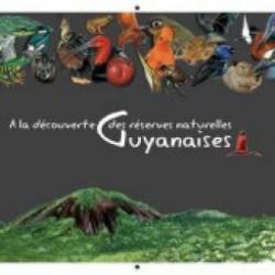  la dcouverte des rserves naturelles guyanaises par Mal Dewynter