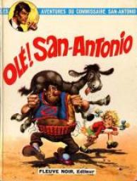 Les aventures du commissaire San-Antonio, tome 1 : Ol ! San Antonio par Patrice Dard