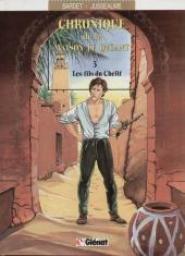 Chronique de la Maison Le Quant, tome 3 : Le fils du Chlif par Daniel Bardet