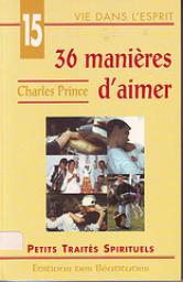 36 manires d'aimer par Charles Prince