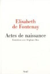 Actes de naissance par lisabeth de Fontenay