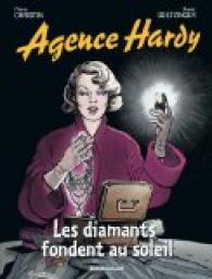 Agence Hardy, Tome 7 : Les diamants fondent au soleil par Annie Goetzinger
