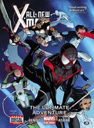 All-New X-men 6: The Ultimate Adventure par Brian Michael Bendis