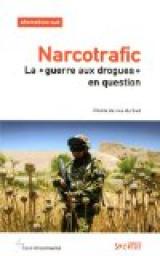 Alternatives Sud, Volume 20-2012/3 : Narcotrafic : La guerre aux drogues par Franois Polet