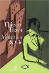 Ambition & Cie par Thierry Bizot