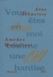 Amedeo Modigliani : Paris 1911 par Anna Akhmatova