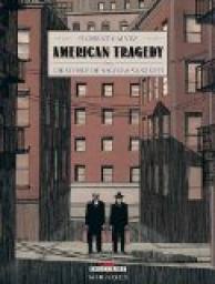American tragedy : L'histoire de Sacco & Vanzetti par Florent Calvez
