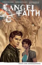 Angel & Faith, tome 4 : Death and Consequences par Rebekah Isaacs
