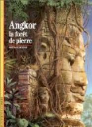 Angkor : La Fort de pierre par Bruno Dagens