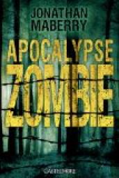 Apocalypse Zombie par Jonathan Maberry