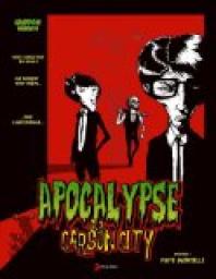 Apocalypse sur Carson City, tome 1 : Fuite mortelle par Guillaume Griffon