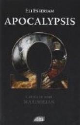 Apocalypsis, Tome 3 : Cavalier Noir, Maximilian par Emilie Chazerand