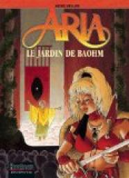 Aria, tome 26 : Le Jardin de Baohm par Michel Weyland