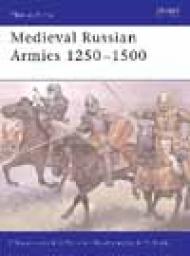 Armies of Medieval Russia 1250-1500 par David Nicolle