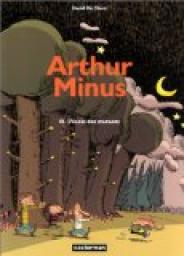 Arthur Minus, tome 1 : L'Ecole des mutants par David De Thuin