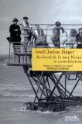 Au bord de la mer Noire et autres histoires par Isral Joshua Singer