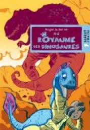 Au royaume des dinosaures par Roger Judenne
