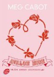Avalon High : Un amour lgendaire par Meg Cabot