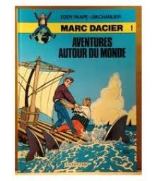 Marc Dacier, tome 1 : Aventures autour du monde par Jean-Michel Charlier
