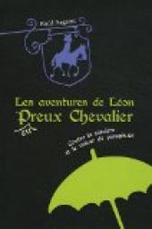 Aventures de Lon Peureux Chevalier, tome 1 par Raul Argemi