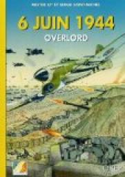 Overlord, 6 juin 1944 (BD) par Serge Saint-Michel