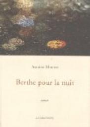 Berthe pour la nuit par Antoine Mouton