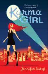 Bigtime, tome 1 : Karma Girl par Jennifer Estep