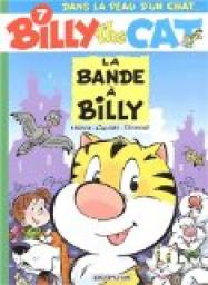 Billy the Cat, tome 7 : La bande  Billy par Stphane Colman