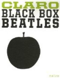 Black Box Beatles par Christophe Claro